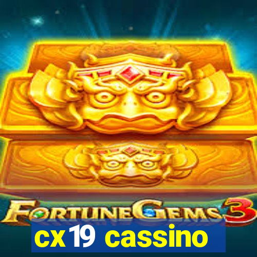 cx19 cassino
